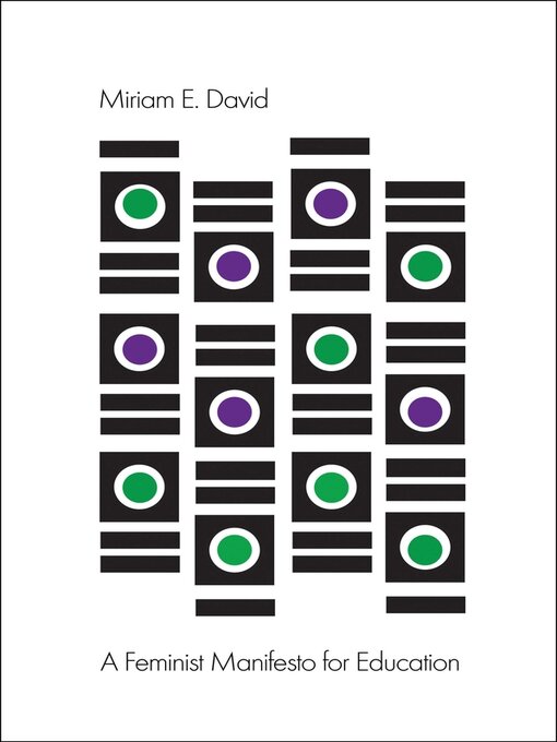 Title details for A Feminist Manifesto for Education by Miriam E. David - Available
